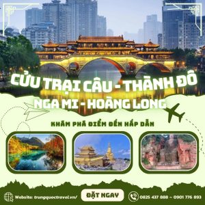 Tour Trung Quốc 7N6Đ | Cửu Trại Câu – Thành Đô – Nga Mi – Hoàng Long