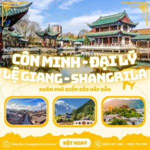 Tour Trung Quốc 7N6Đ | TP.Hồ Chí Minh – Côn Minh – Đại Lý – Lệ Giang – Shangrila