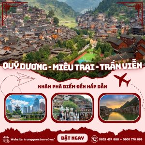 Tour Trung Quốc 4N3Đ | Quý Dương – Miêu Trại – Trấn Viễn