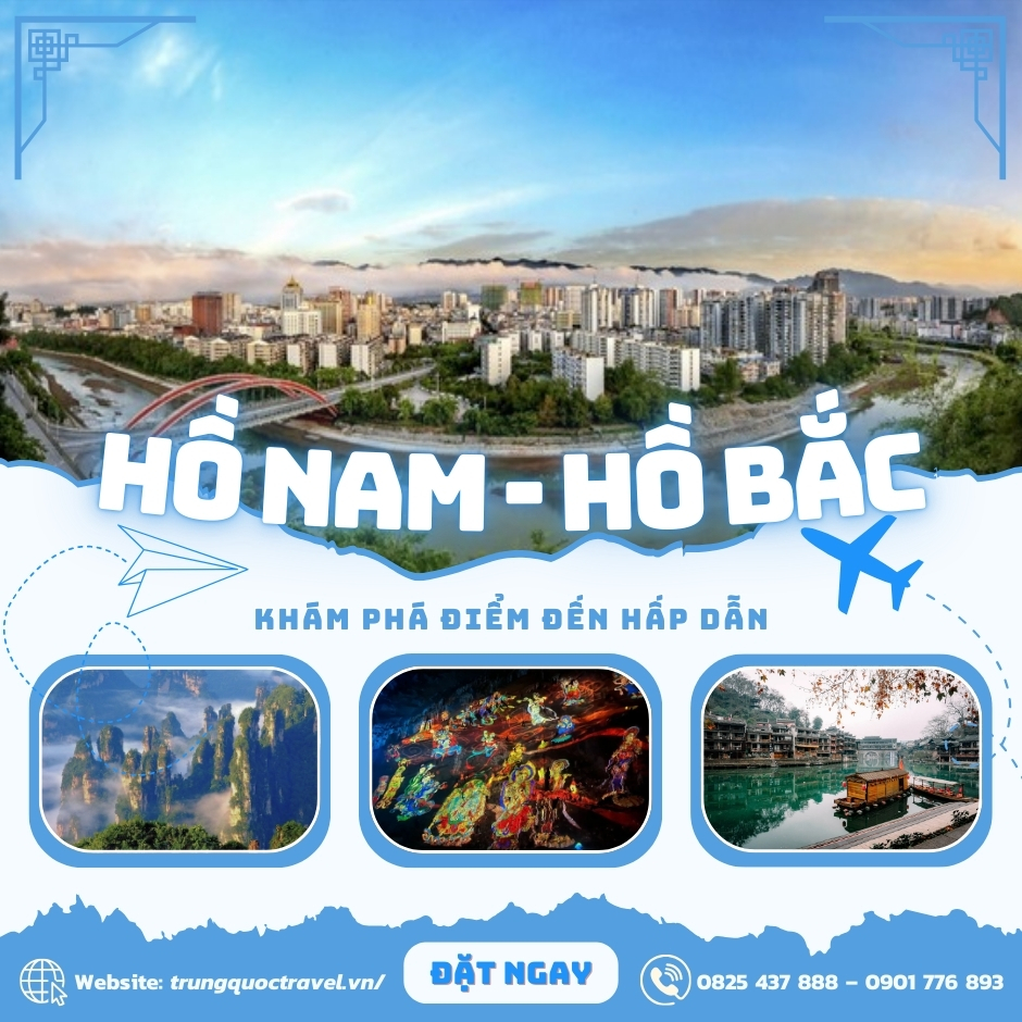 Tour Trung Quốc 5N4Đ | Ân Thi - Phượng Hoàng Cổ Trấn - Trương Gia Giới 